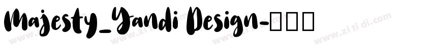 Majesty_Yandi Design字体转换